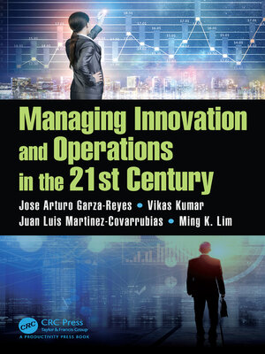 cover image of Managing Innovation and Operations in the 21st Century